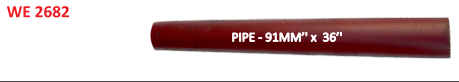 PIPE - 91.MM x 36''