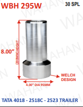 BARREL  30-TH x 8'' - WELCH PLUG DESIGN - TEMPERED