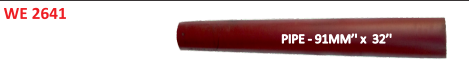 [WE 2641] PIPE 91.MM X 32''