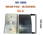 [WE 5800] WEAR PAD W/DOWEL - BS-6 (215mm)